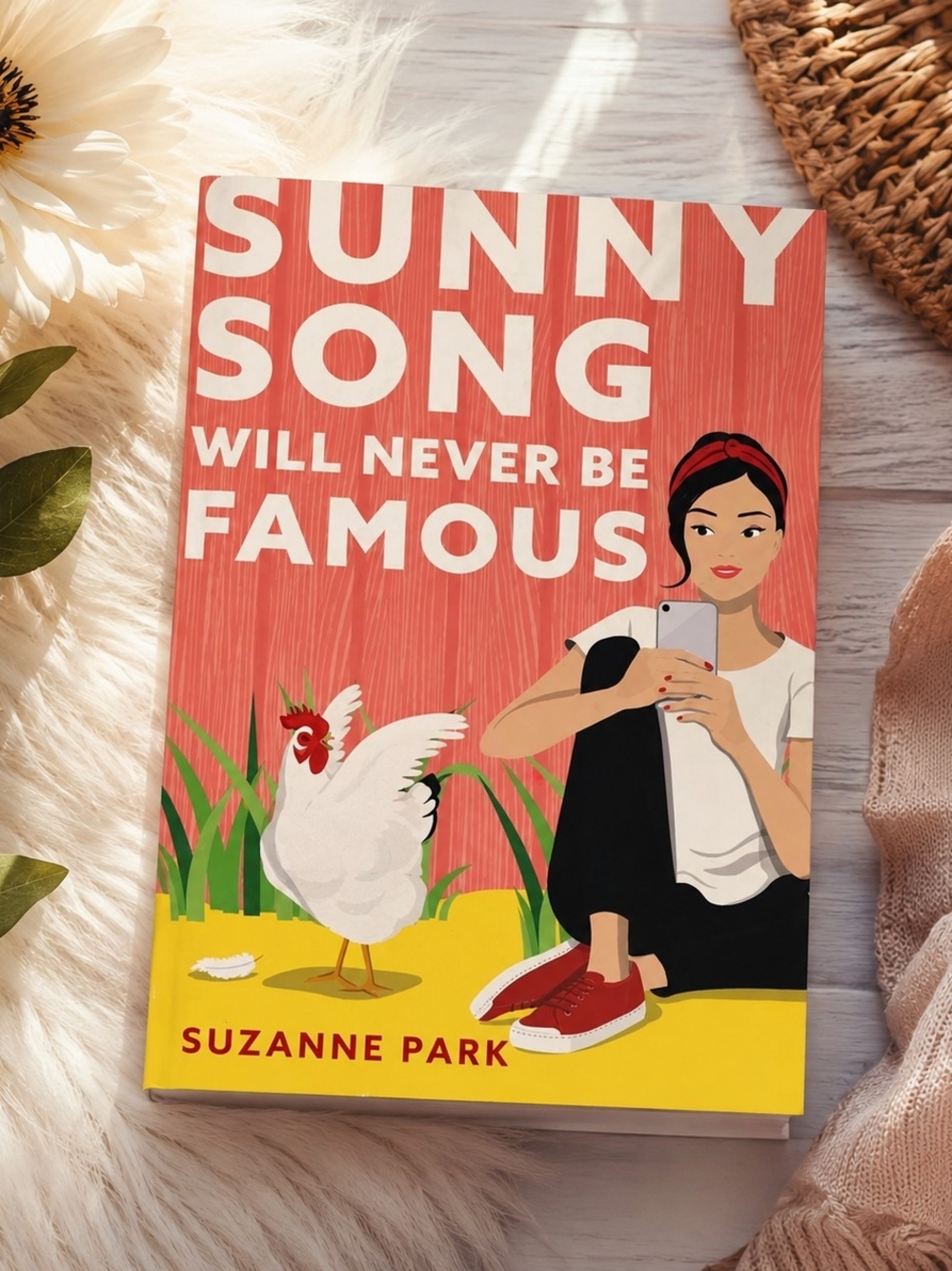 Sunny Song Will Never Be Famous by - Suzanne Park